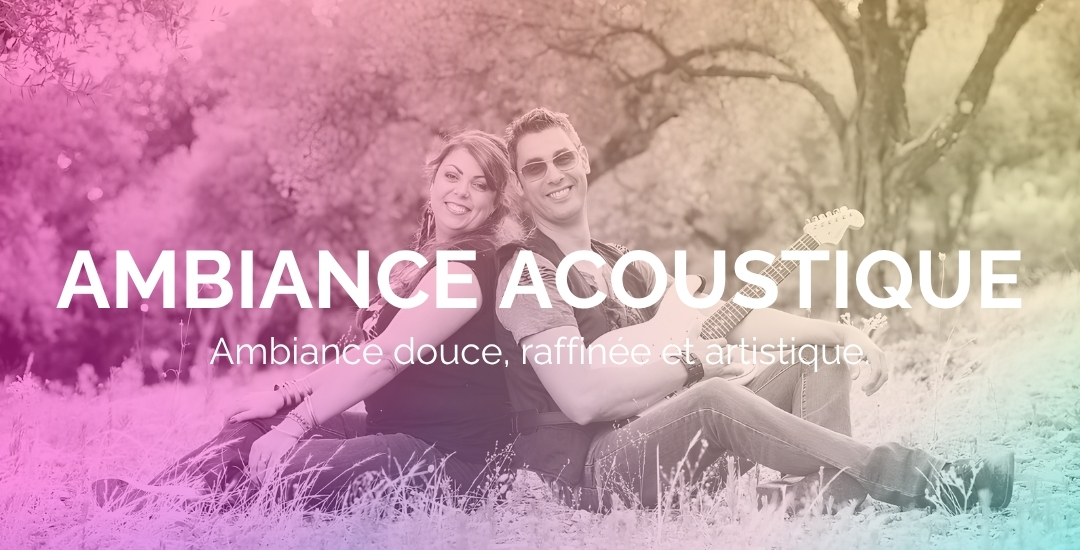 groupe de musique mariage gard acoustique